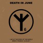 Death In June - Live At The Edge Of The World [CD+7"] 2018