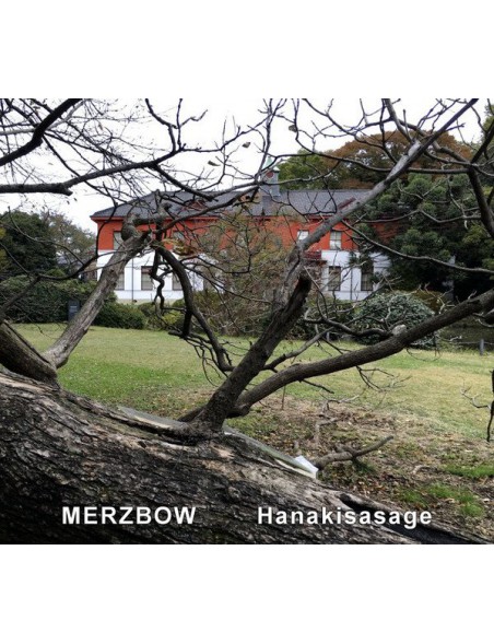 Merzbow - Hanakisasage [CD]