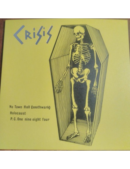 Crisis - No Town Hall [7" Yellow vinyl]