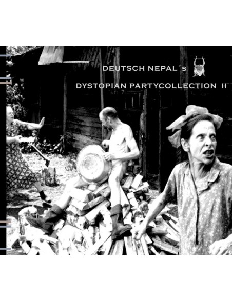 DEUTSCH NEPAL - DYSTOPIAN PARTYCOLLECTION II [CD]