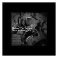 Most Of The Taciturn - Silent Accuser [CDR]