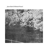Jason Kahn & Richard Francis - s/t [CD]