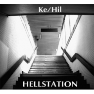 Ke/Hil - Hellstation [CD]