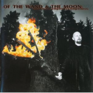 Of The Wand & The Moon -...