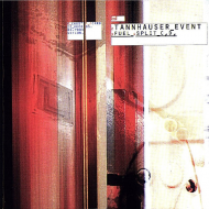 Tannhauser & Event - Fuel split [CD]