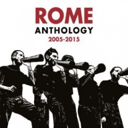 ROME - Anthology 2005-2015...