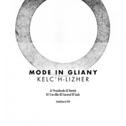 Mode In Gliany - Kelc’h-Lizher EP [7"]