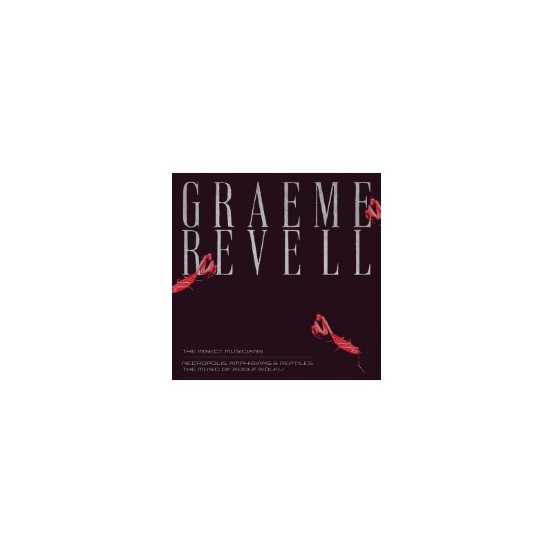 Graeme Revell (SPK) - The Insect Musicians / Necropolis, Amphibians