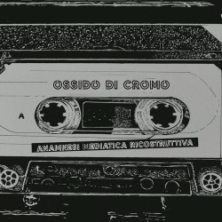 Adriano Vincenti & Paolo Bandera - OSSIDO DI CROMO [CD]