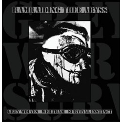 Grey Wolves + Wertham + Survival Instinct - Ramraiding Thee Abyss [CD]