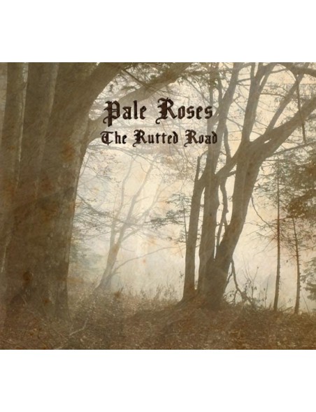 Pale Roses - The Rutted Road  [CD]