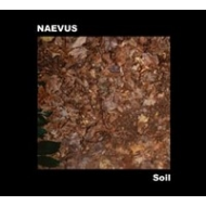 Naevus - Soil [CD]