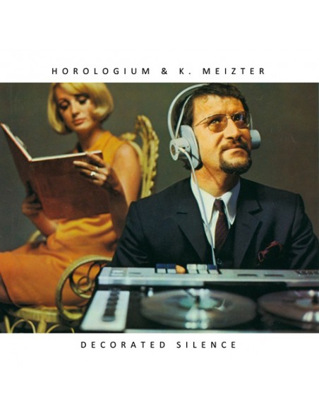 Horologium & K. Meizter - Decorated Silence [CD]