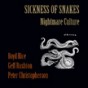 Sickness Of Snakes - Nightmare Culture [CD]