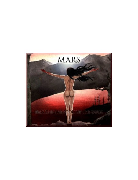 MARS - Blood Is The Food Of The Gods [CD]