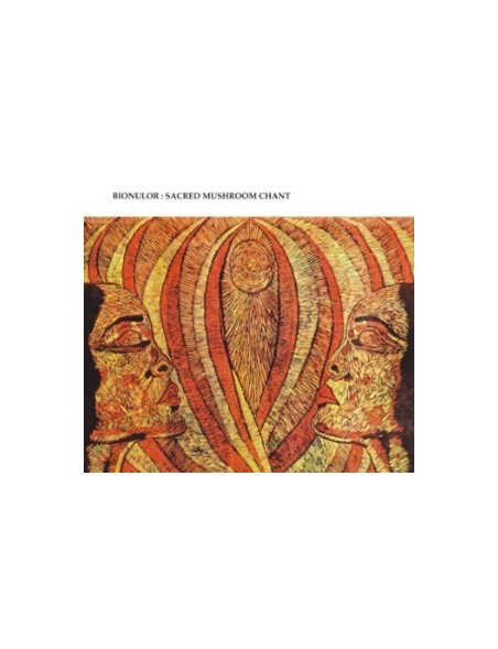 Bionulor - Sacred Mushroom Chant [CD]