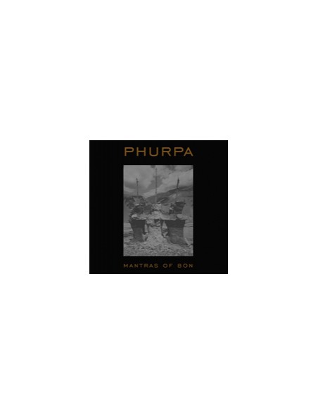 PHURPA - Mantras of Bon [CD]
