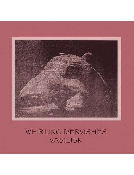 VASILISK - Whirling Dervishes [CD]