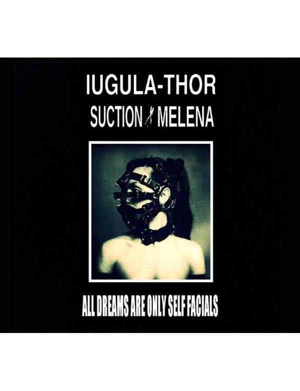 Iugula Thor & Suction Melena - All Dreams are Only... [CD]