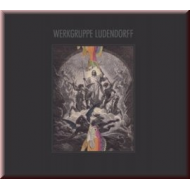WERKGRUPPE LUDENDORFF - Same [CD]